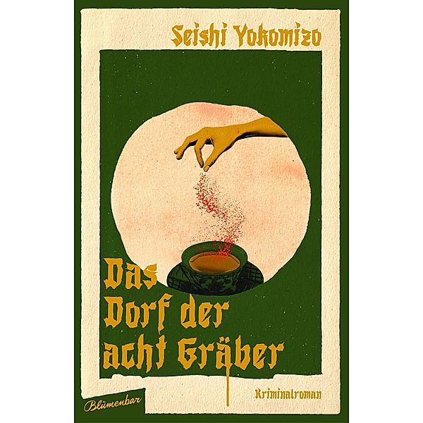 Das Dorf der acht Gräber / Kosuke Kindaichi ermittelt Bd.3, Seishi Yokomizo