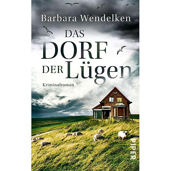 Das Dorf der Lügen / Nola van Heerden & Renke Nordmann Bd.1, Barbara Wendelken