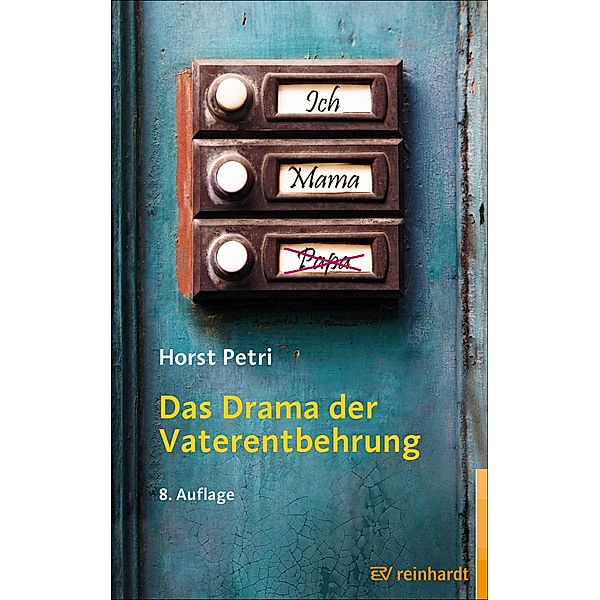 Das Drama der Vaterentbehrung, Horst Petri