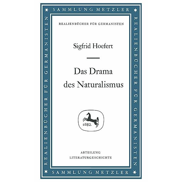 Das Drama des Naturalismus / Sammlung Metzler, Sigfrid Hoefert