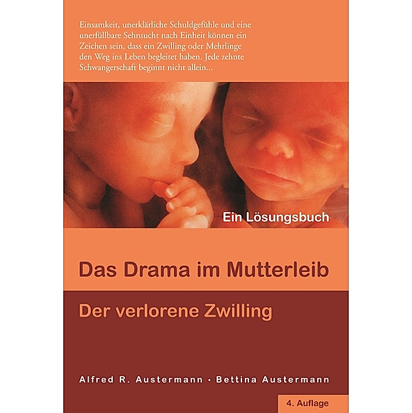Das Drama im Mutterleib, Alfred Austermann, Bettina Austermann