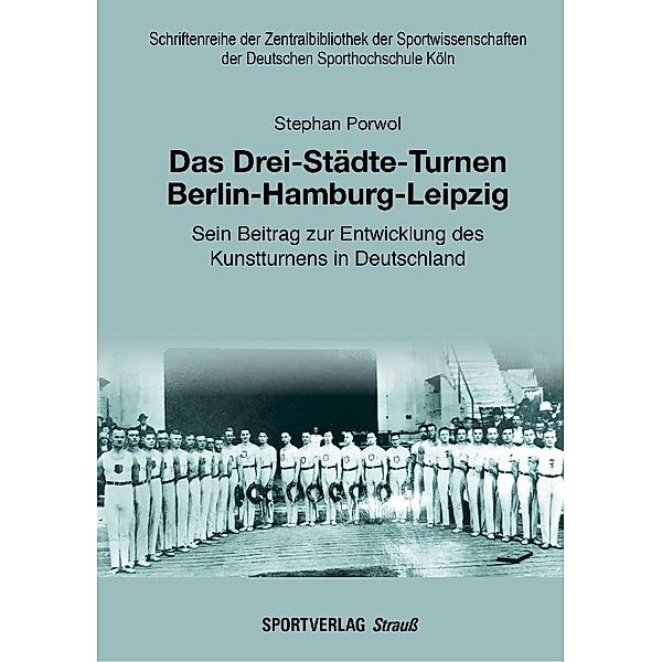 Das Drei-Städte-Turnen Berlin-Hamburg-Leipzig, Stephan Porwol