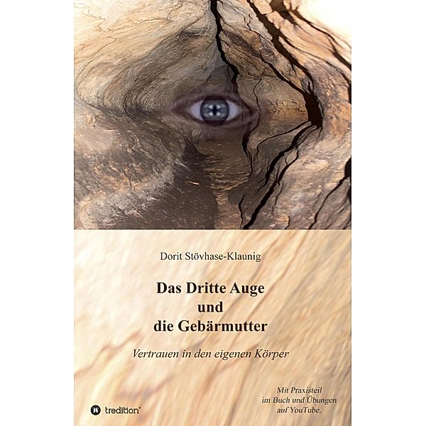 Das Dritte Auge und die Gebärmutter, Dorit Stövhase-Klaunig