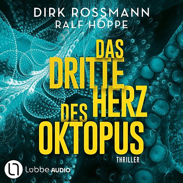 Das dritte Herz des Oktopus, Ralf Hoppe, Dirk Rossmann