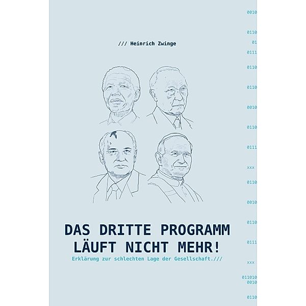 Das Dritte Programm läuft nicht mehr!, Heinrich Zwinge