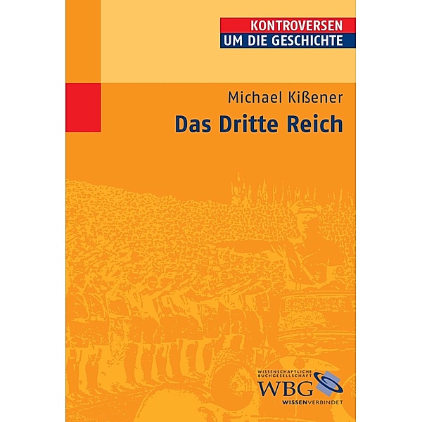 Das Dritte Reich, Michael Kißener