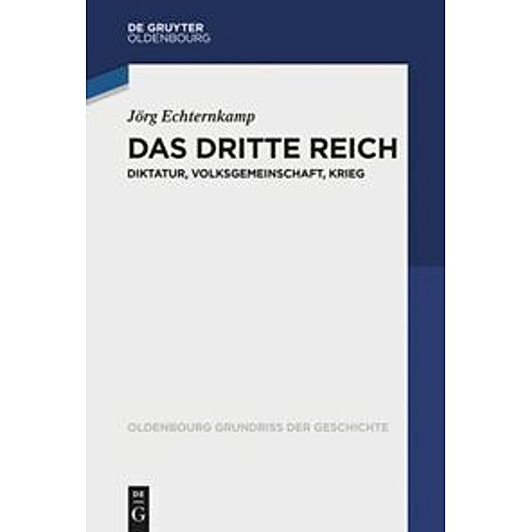 Das Dritte Reich, Jörg Echternkamp