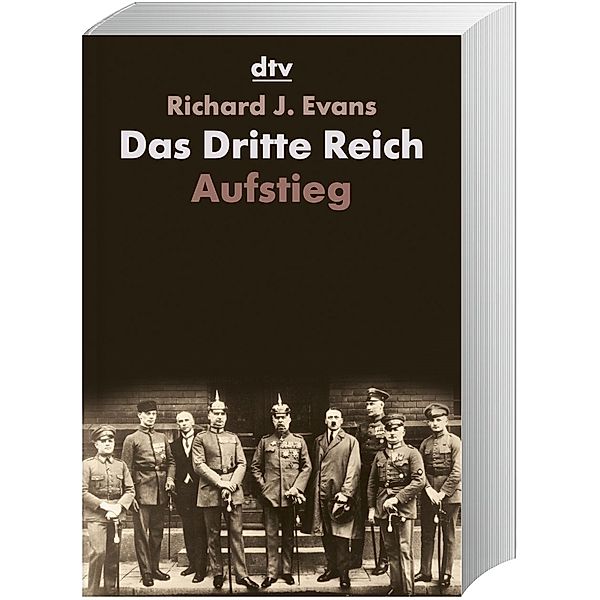 Das Dritte Reich. Aufstieg, Richard J. Evans