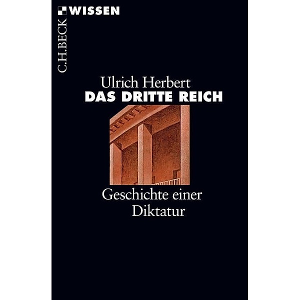Das Dritte Reich / Beck Paperback Bd.2859, Ulrich Herbert
