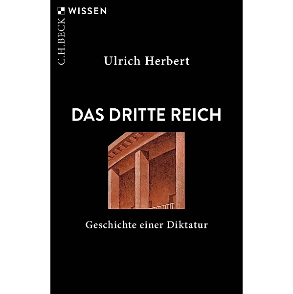 Das Dritte Reich / Beck Paperback Bd.2859, Ulrich Herbert