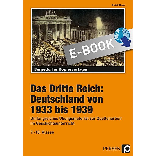 Das Dritte Reich: Deutschland von 1933 bis 1939, Rudolf Meyer