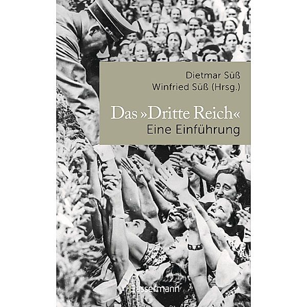 Das »Dritte Reich« Eine Einführung