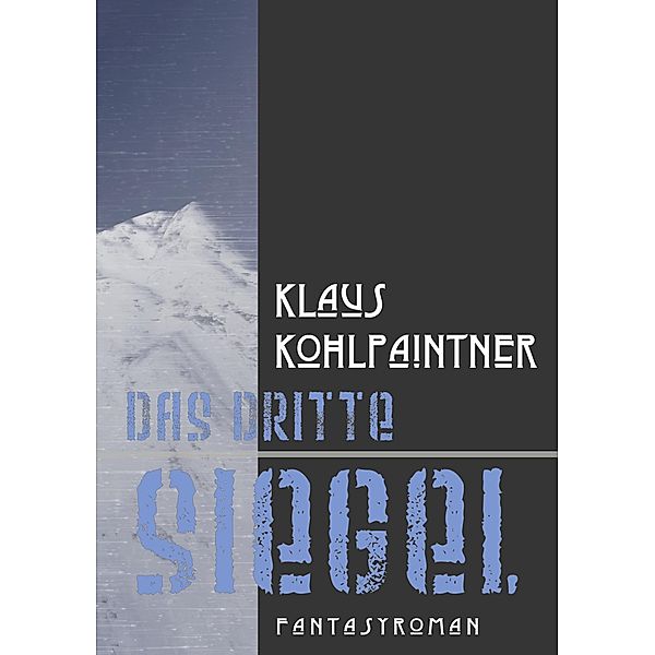 Das dritte Siegel, Klaus Kohlpaintner