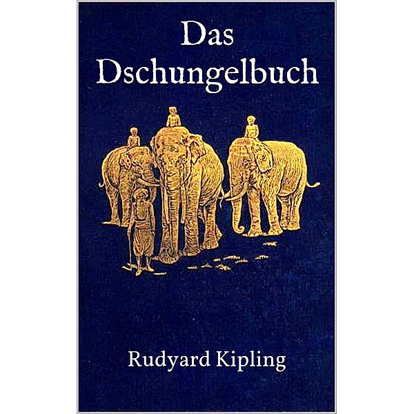 Das Dschungelbuch, Rudyard Kipling