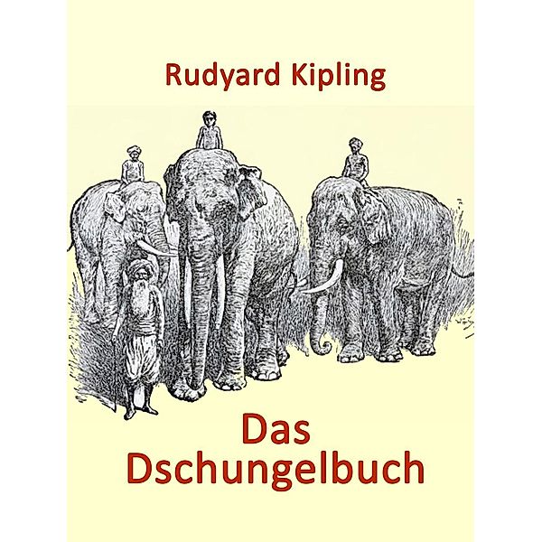 Das Dschungelbuch, Rudyard Kipling