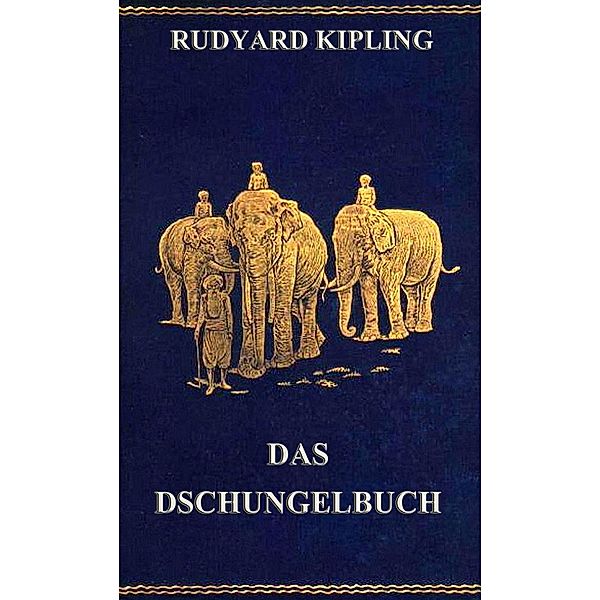 Das Dschungelbuch, Rudyard Kipling