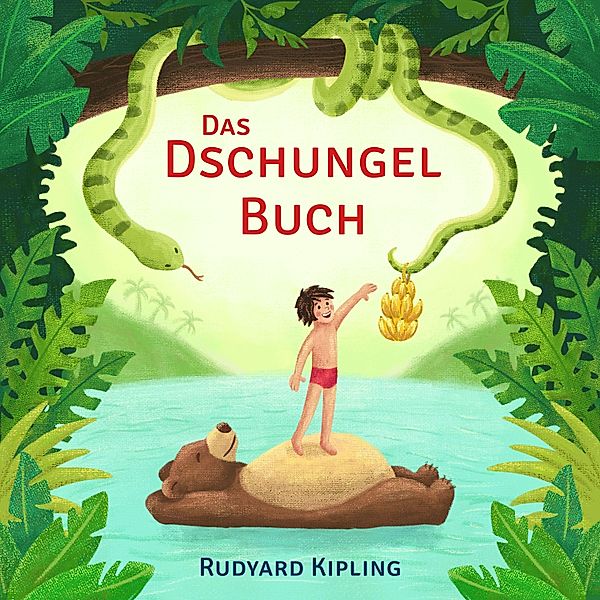 Das Dschungelbuch (Hörbuch), Rudyard Kipling