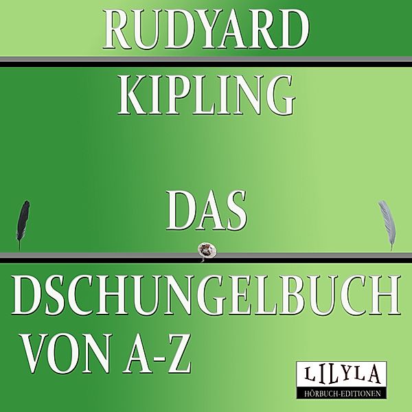 Das Dschungelbuch von A-Z, Rudyard Kipling