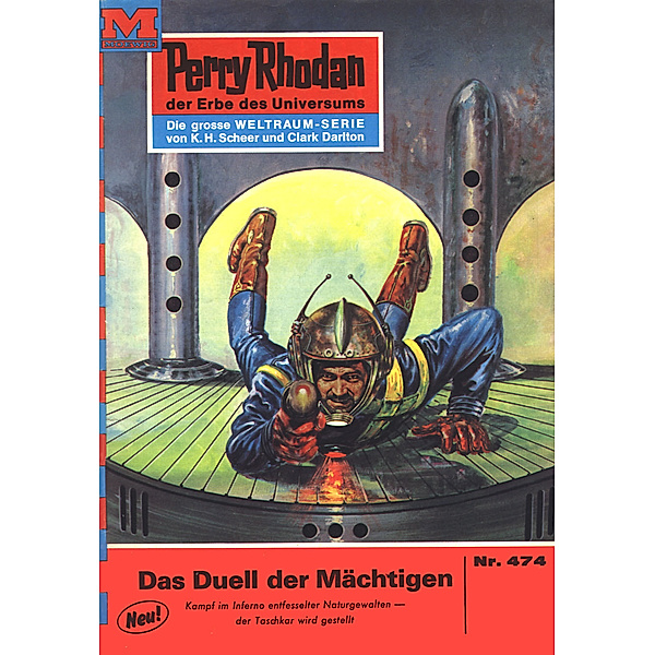 Das Duell der Mächtigen (Heftroman) / Perry Rhodan-Zyklus Die Cappins Bd.474, Hans Kneifel