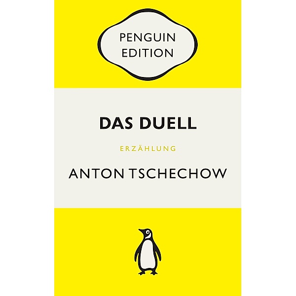 Das Duell / Penguin Edition Bd.23, Anton Tschechow
