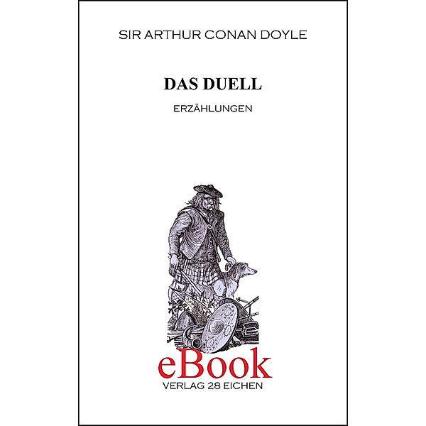 Das Duell / Sir Arthur Conan Doyle: Ausgewählte Werke Bd.35, Arthur Conan Doyle