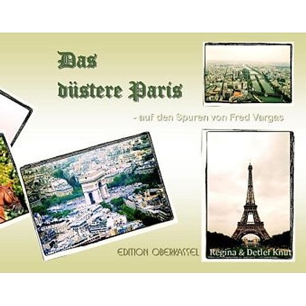 Das düstere Paris, Regina Knut, Detlef Knut