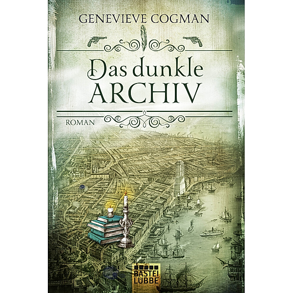 Das dunkle Archiv / Die unsichtbare Bibliothek Bd.4, Genevieve Cogman
