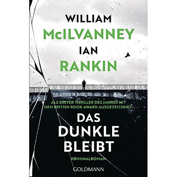 Das Dunkle bleibt, Ian Rankin, William McIlvanney