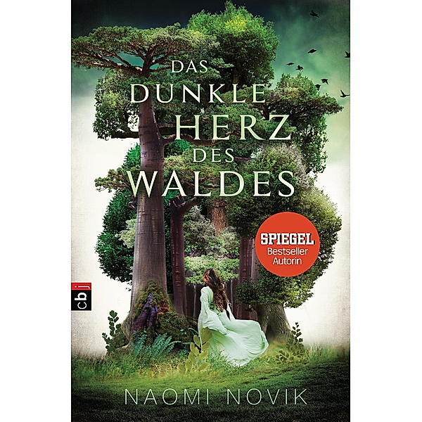 Das dunkle Herz des Waldes, Naomi Novik