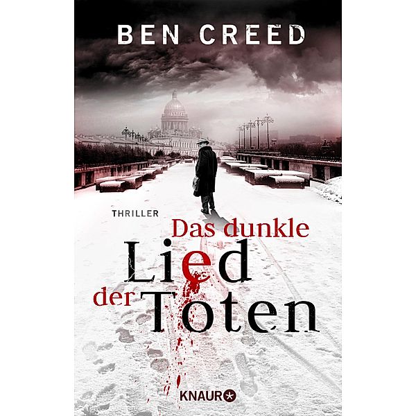 Das dunkle Lied der Toten / Leningrad-Trilogie Bd.2, Ben Creed