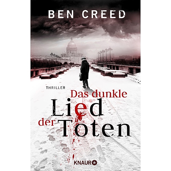 Das dunkle Lied der Toten / Leningrad-Trilogie Bd.2, Ben Creed
