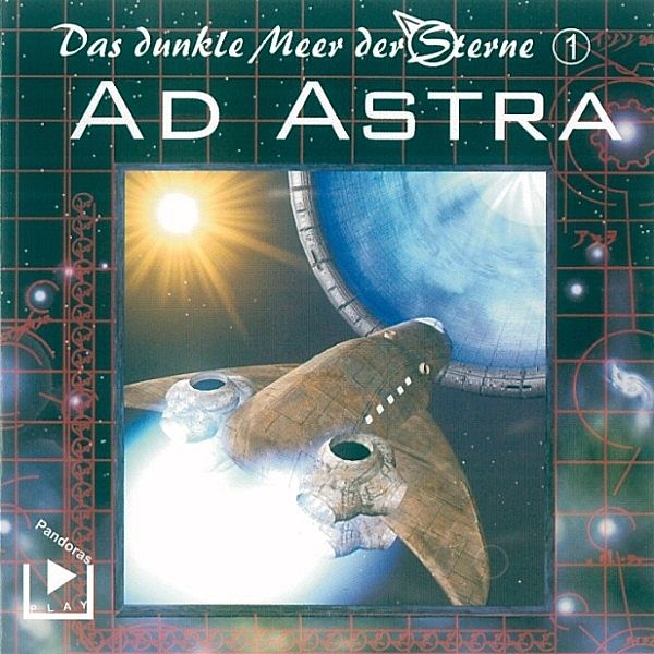 Das dunkle Meer der Sterne - 1 - Das dunkle Meer der Sterne 1 - Ad Astra, Dane Rahlmeyer
