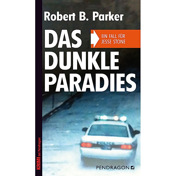 Das dunkle Paradies, Robert B. Parker