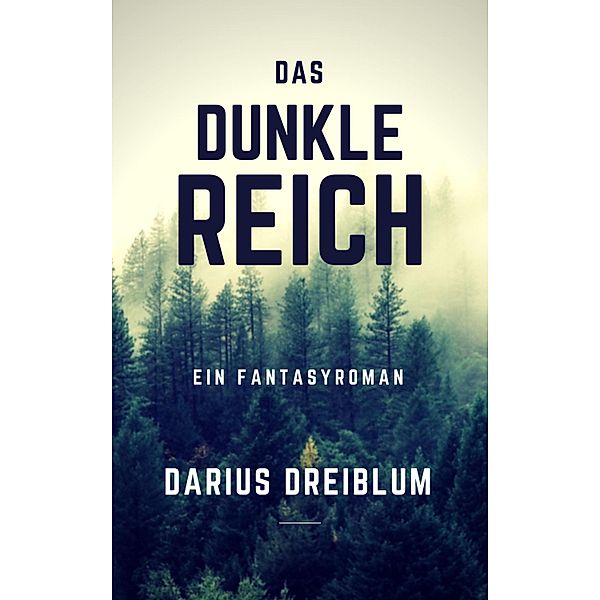 Das dunkle Reich, Darius Dreiblum