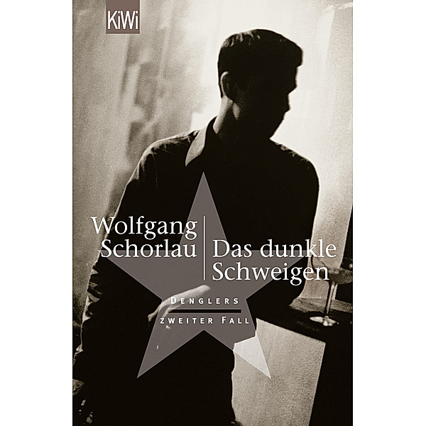 Das dunkle Schweigen / Georg Dengler Bd.2, Wolfgang Schorlau