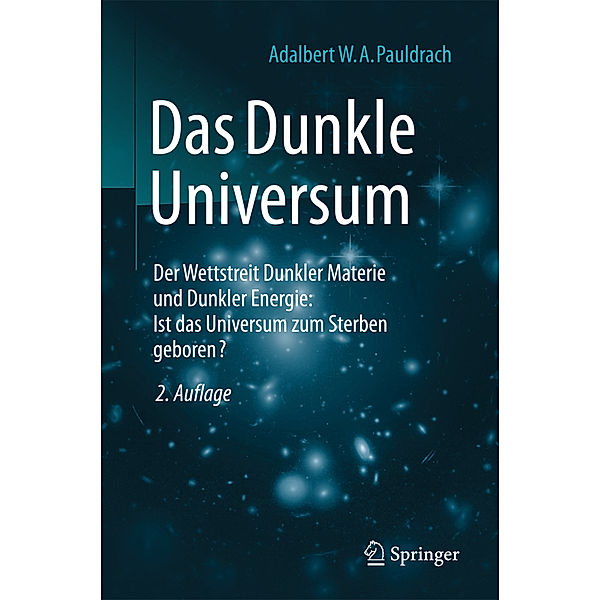 Das Dunkle Universum, Adalbert W. A. Pauldrach