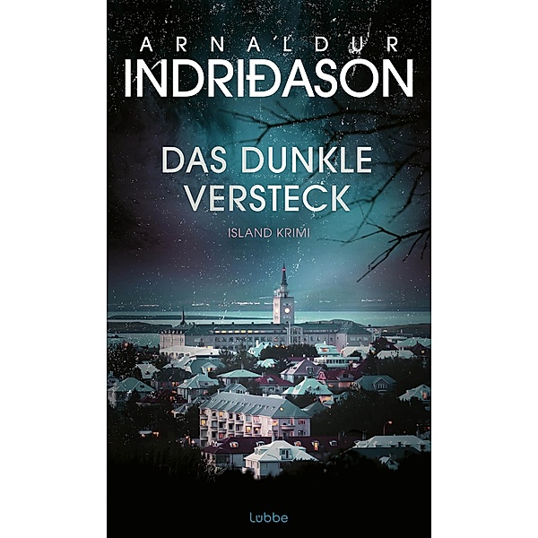 Das dunkle Versteck / Kommissar Konrad Bd.5, Arnaldur Indriðason