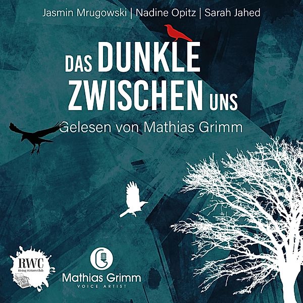 Das Dunkle zwischen uns, Jasmin Mrugowski, Nadine Opitz, Sarah Jahed