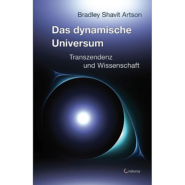 Das dynamische Universum, Bradley Shavit Artson