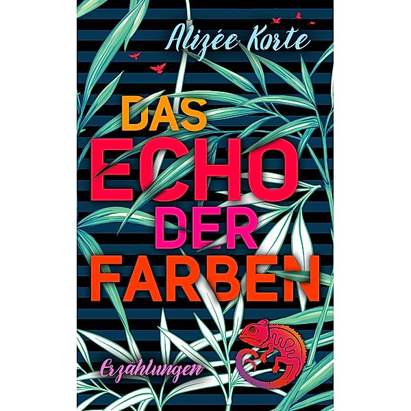 Das Echo der Farben, Alizée Korte