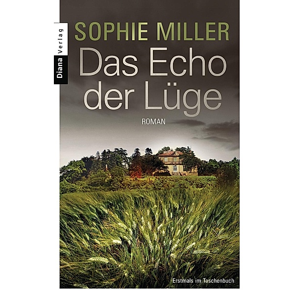 Das Echo der Lüge, Sophie Miller