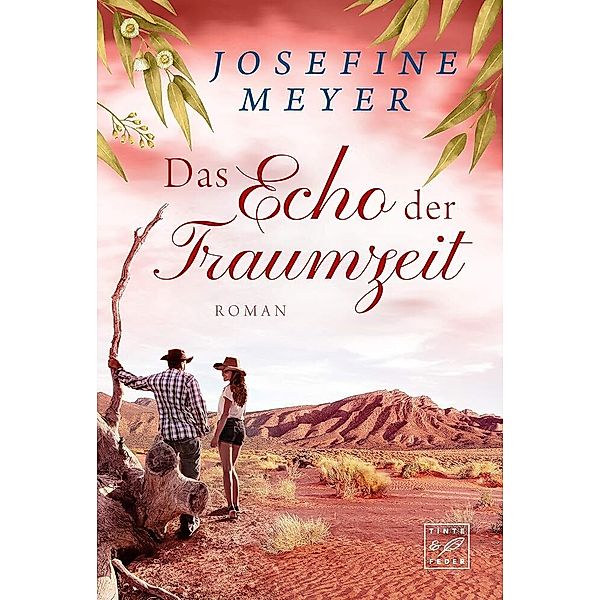 Das Echo der Traumzeit, Josefine Meyer