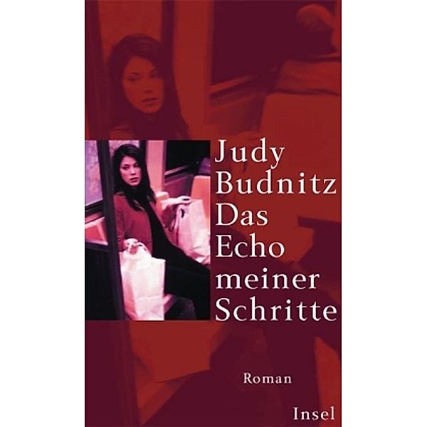 Das Echo meiner Schritte, Judy Budnitz