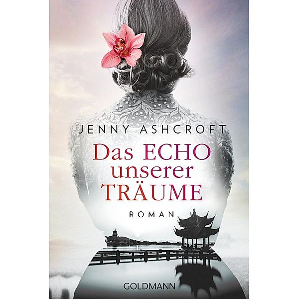 Das Echo unserer Träume, Jenny Ashcroft