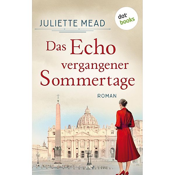 Das Echo vergangener Sommertage, Juliette Mead
