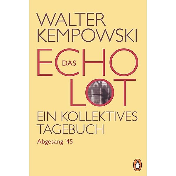 Das Echolot - Abgesang '45, Walter Kempowski