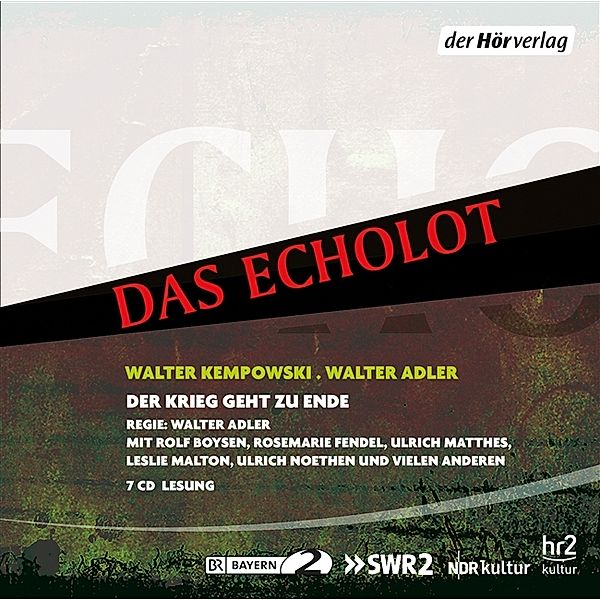 Das Echolot - Der Krieg geht zu Ende, 7 Audio-CDs, Walter Kempowski