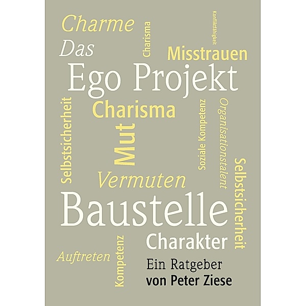 Das Ego Projekt, Peter Ziese