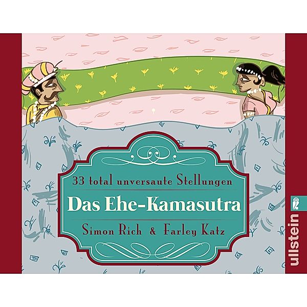 Das Ehe-Kamasutra, Simon Rich, Farley Katz