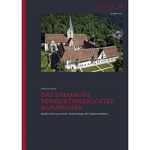 Das ehemalige Benediktinerkloster Blaubeuren, Christian Kayser